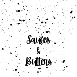 Sauces & Butters